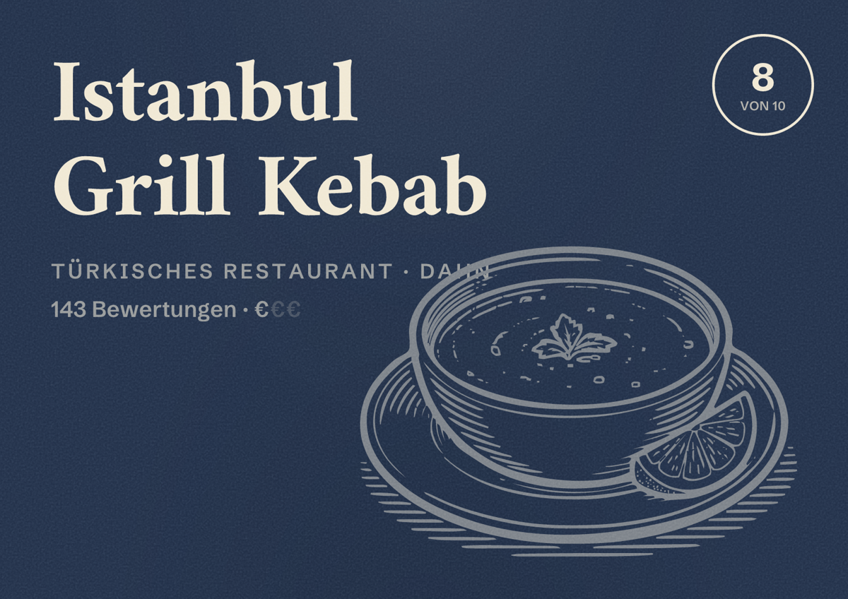 Illustriertes Poster von Istanbul Grill Kebab, Türkisches Restaurant in Dahn: Bewertung 8 von 10 aus 143 Bewertungen, Preisniveau €