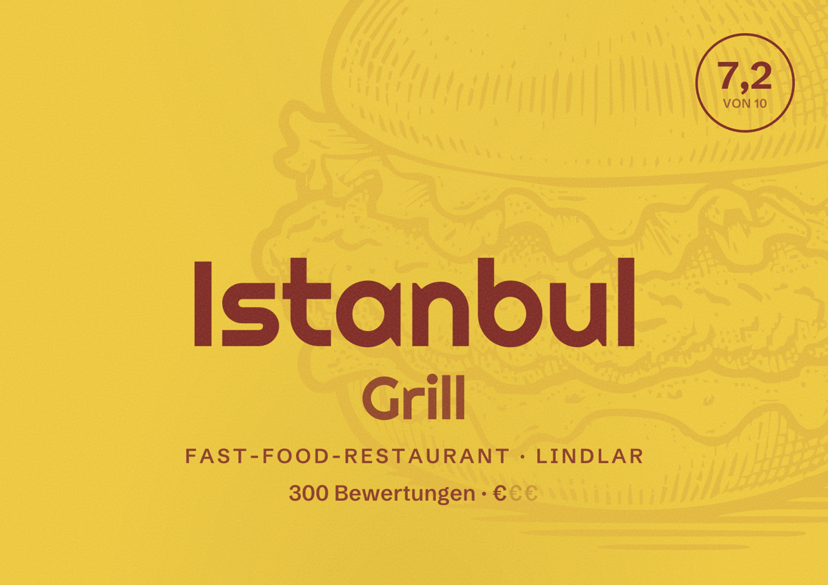 Illustriertes Poster von Istanbul Grill, Fast-Food-Restaurant in Lindlar: Bewertung 7,2 von 10 aus 300 Bewertungen, Preisniveau €