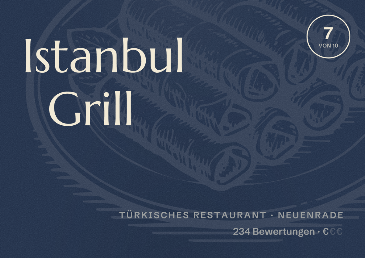 Illustriertes Poster von Istanbul Grill, Türkisches Restaurant in Neuenrade: Bewertung 7 von 10 aus 234 Bewertungen, Preisniveau €