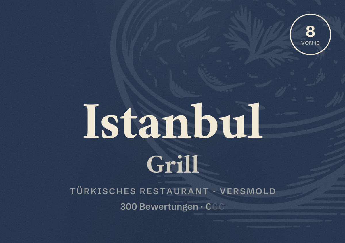Illustriertes Poster von Istanbul Grill, Türkisches Restaurant in Versmold: Bewertung 8 von 10 aus 300 Bewertungen, Preisniveau €