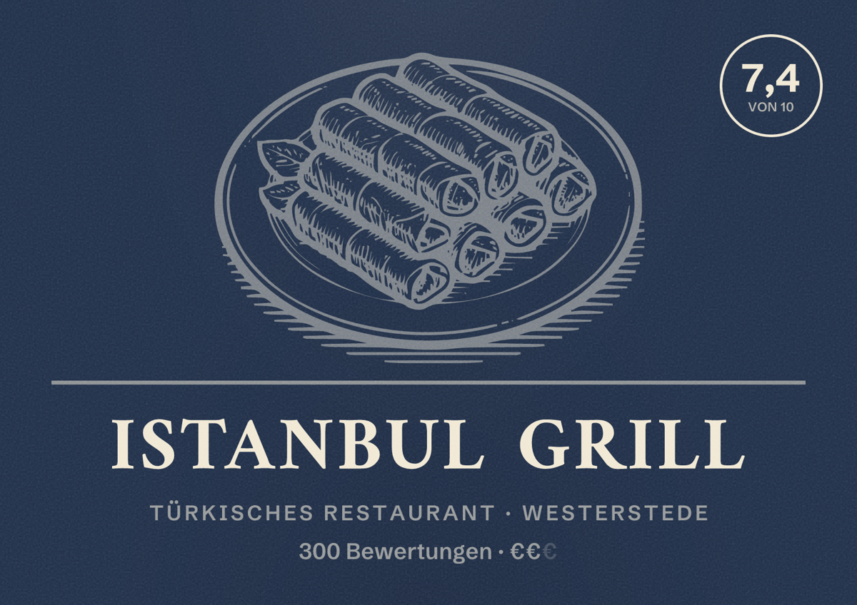 Illustriertes Poster von Istanbul Grill, Türkisches Restaurant in Westerstede: Bewertung 7,4 von 10 aus 300 Bewertungen, Preisniveau €€