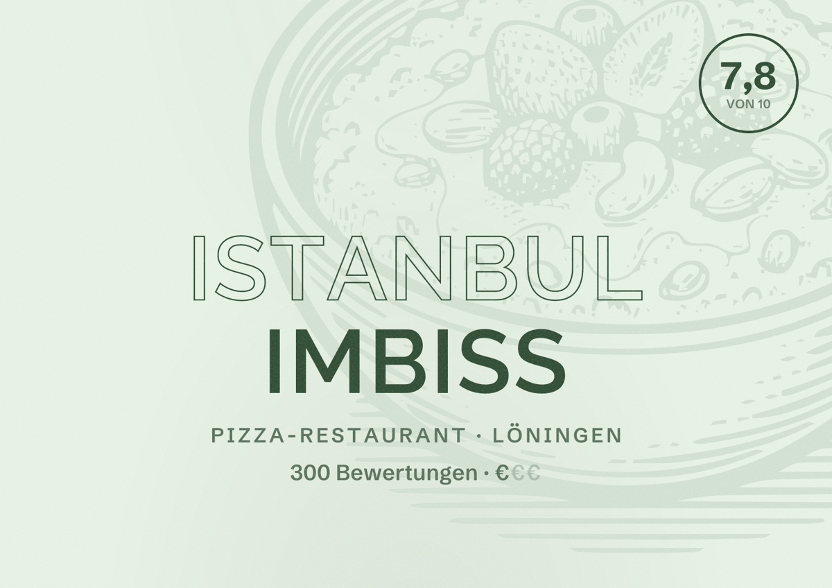 Illustriertes Poster von Istanbul Imbiss, Pizza-Restaurant in Löningen: Bewertung 7,8 von 10 aus 300 Bewertungen, Preisniveau €