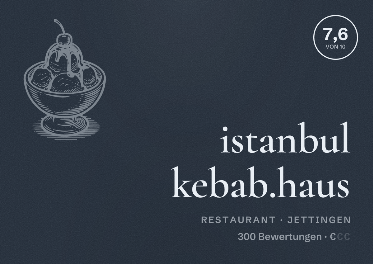 Illustriertes Poster von istanbul kebab.haus, Restaurant in Jettingen: Bewertung 7,6 von 10 aus 300 Bewertungen, Preisniveau €