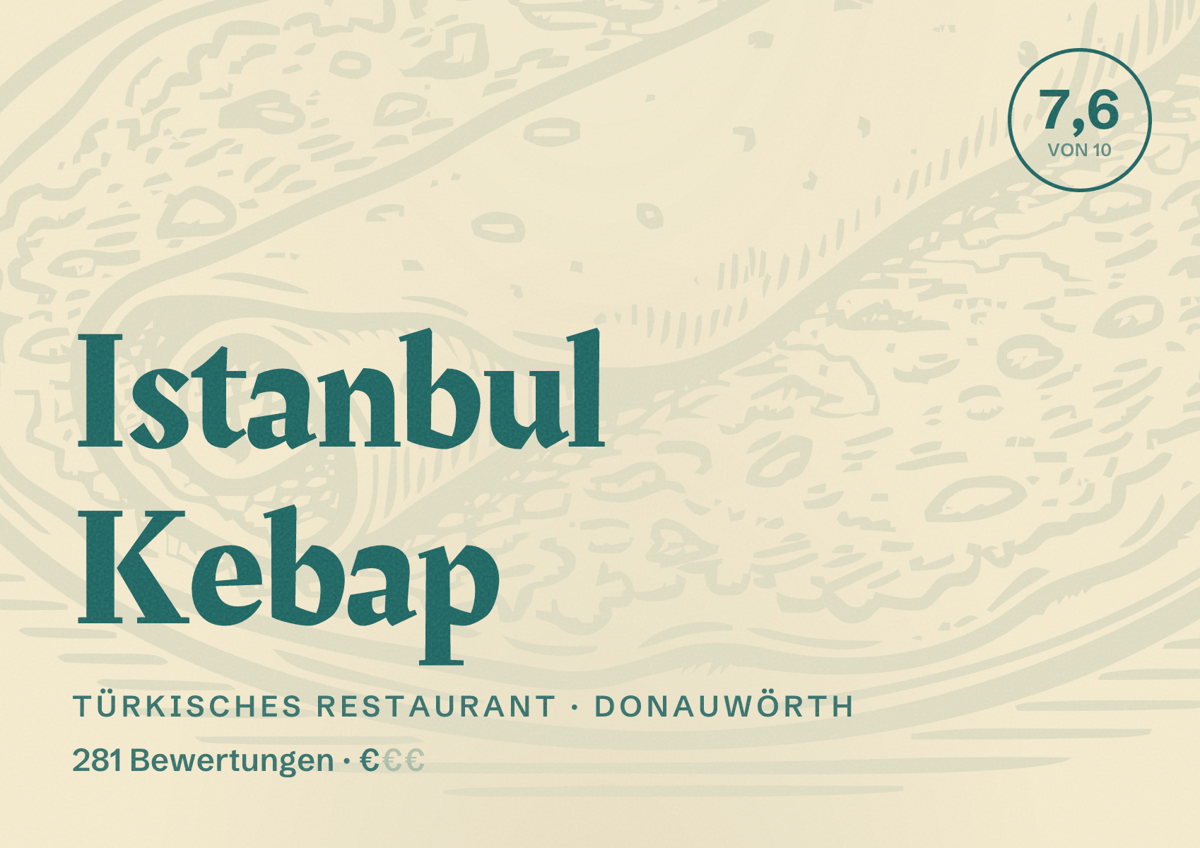 Illustriertes Poster von Istanbul Kebap, Türkisches Restaurant in Donauwörth: Bewertung 7,6 von 10 aus 281 Bewertungen, Preisniveau €