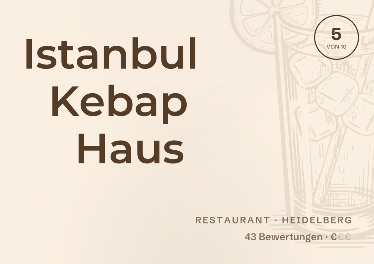 Illustriertes Poster von Istanbul Kebap Haus, Restaurant in Heidelberg: Bewertung 5 von 10 aus 43 Bewertungen, Preisniveau €