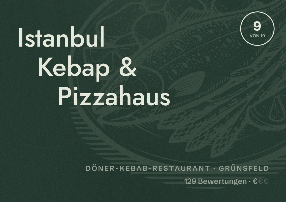 Illustriertes Poster von Istanbul Kebap & Pizzahaus, Döner-Kebab-Restaurant in Grünsfeld: Bewertung 9 von 10 aus 129 Bewertungen, Preisniveau €