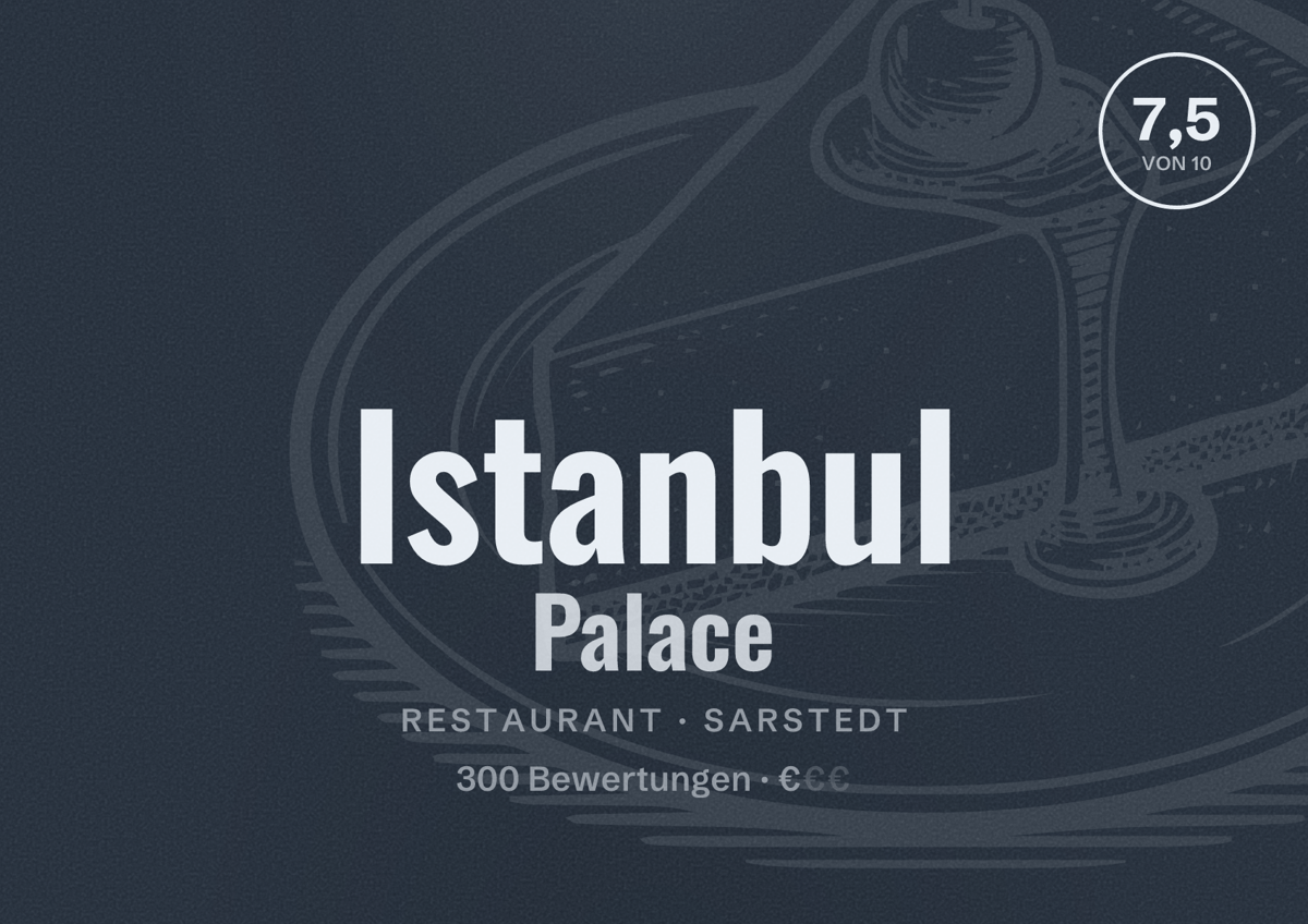 Illustriertes Poster von Istanbul Palace, Restaurant in Sarstedt: Bewertung 7,5 von 10 aus 300 Bewertungen, Preisniveau €