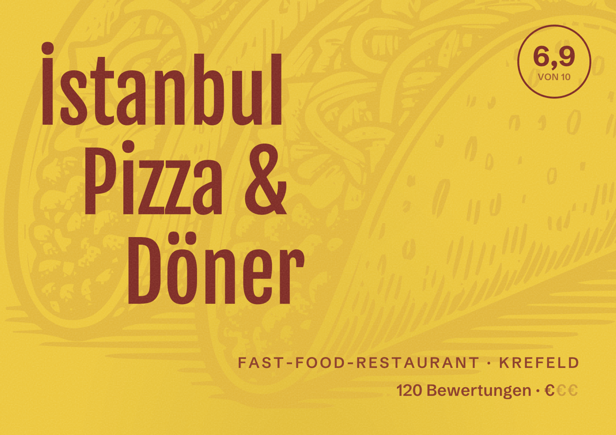 Illustriertes Poster von İstanbul Pizza & Döner, Fast-Food-Restaurant in Krefeld: Bewertung 6,9 von 10 aus 120 Bewertungen, Preisniveau €