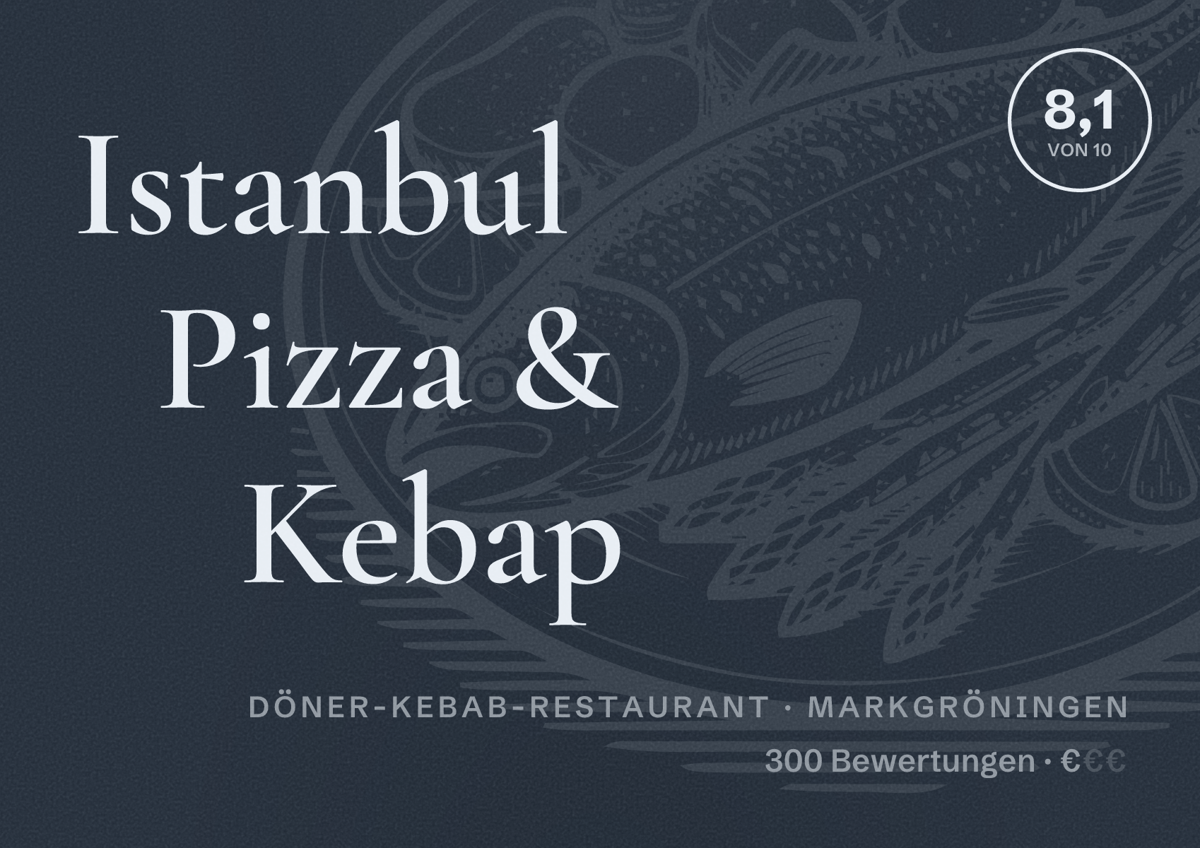 Illustriertes Poster von Istanbul Pizza & Kebap, Döner-Kebab-Restaurant in Markgröningen: Bewertung 8,1 von 10 aus 300 Bewertungen, Preisniveau €