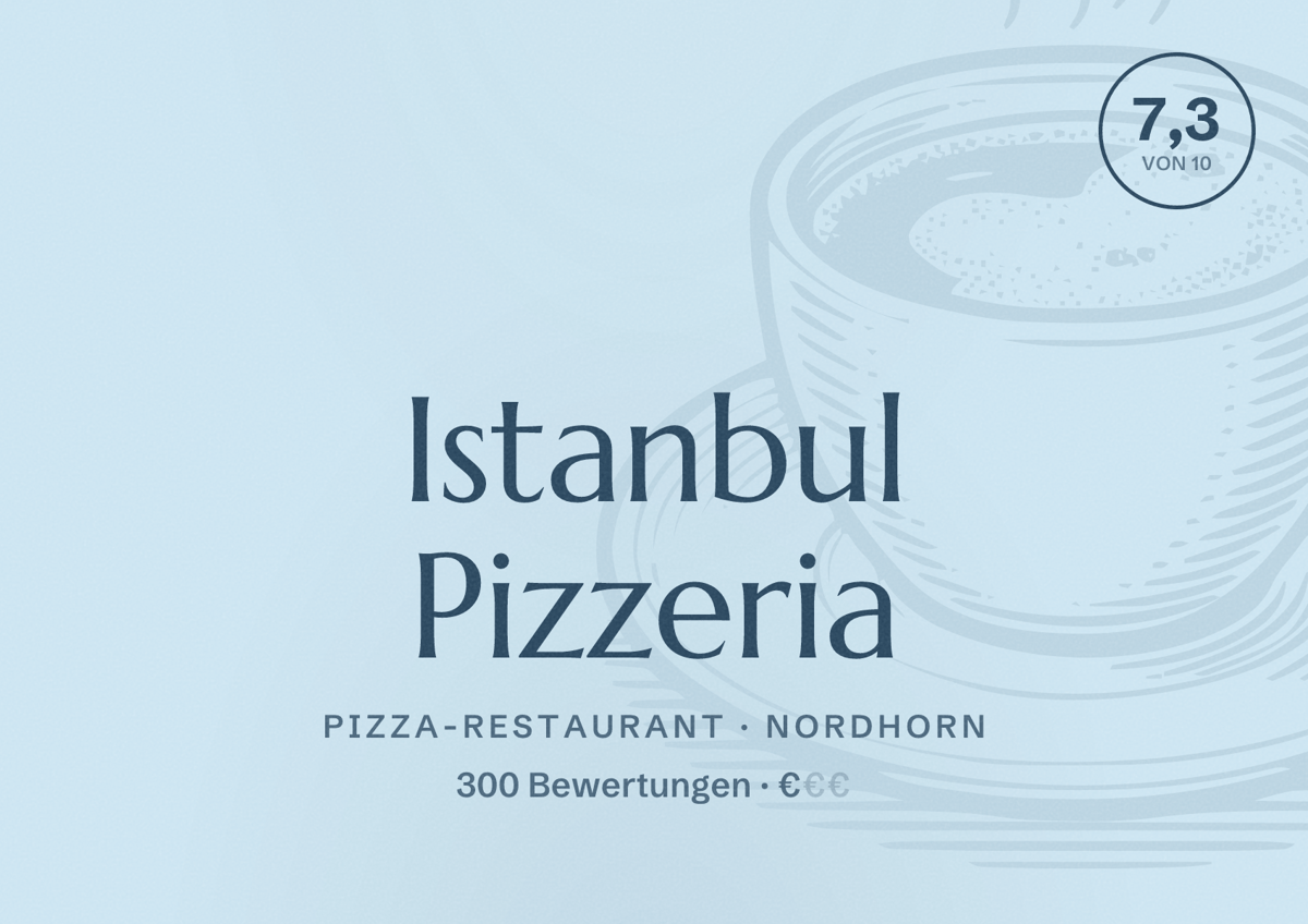 Illustriertes Poster von Istanbul Pizzeria, Pizza-Restaurant in Nordhorn: Bewertung 7,3 von 10 aus 300 Bewertungen, Preisniveau €