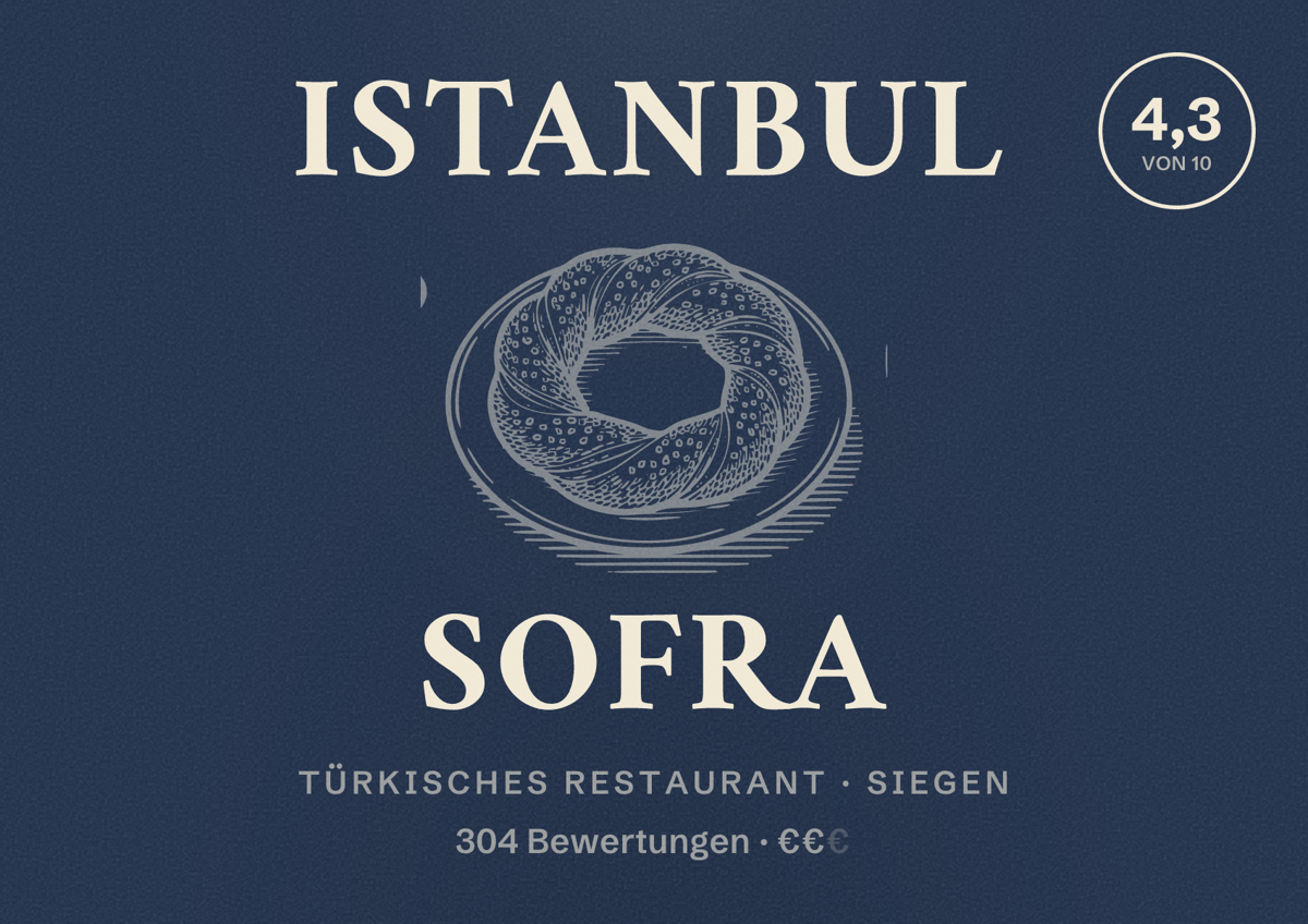 Illustriertes Poster von Istanbul Sofra, Türkisches Restaurant in Siegen: Bewertung 4,3 von 10 aus 304 Bewertungen, Preisniveau €€
