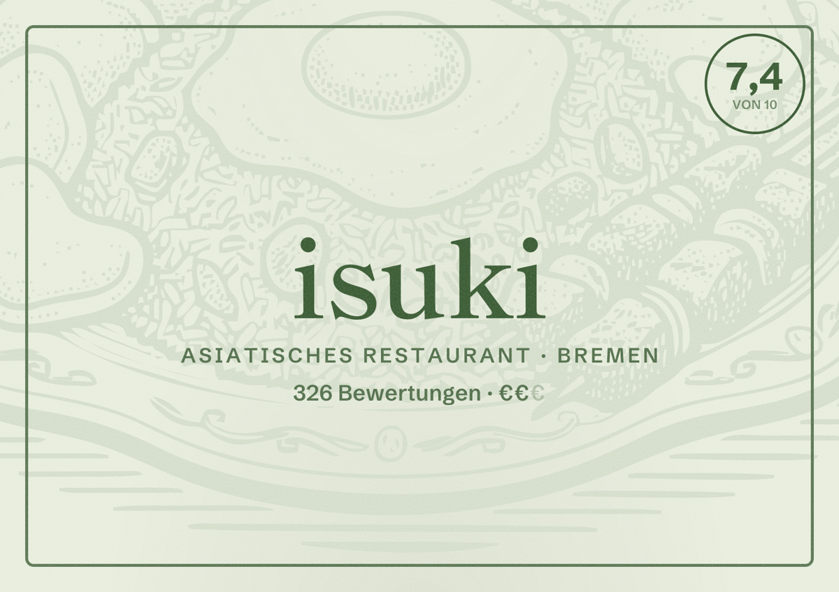 Illustriertes Poster von isuki, Asiatisches Restaurant in Bremen: Bewertung 7,4 von 10 aus 326 Bewertungen, Preisniveau €€