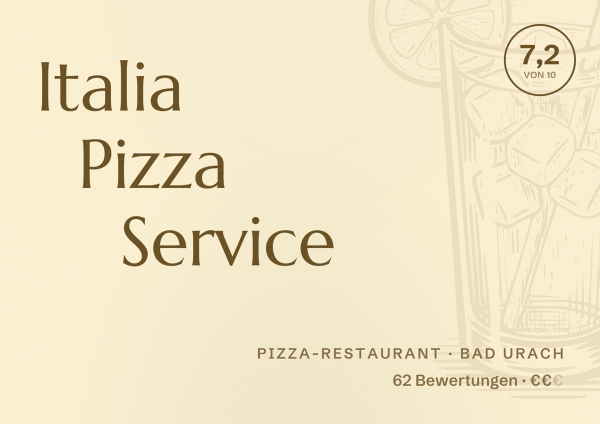 Illustriertes Poster von Italia Pizza Service, Pizza-Restaurant in Bad Urach: Bewertung 7,2 von 10 aus 62 Bewertungen, Preisniveau €€