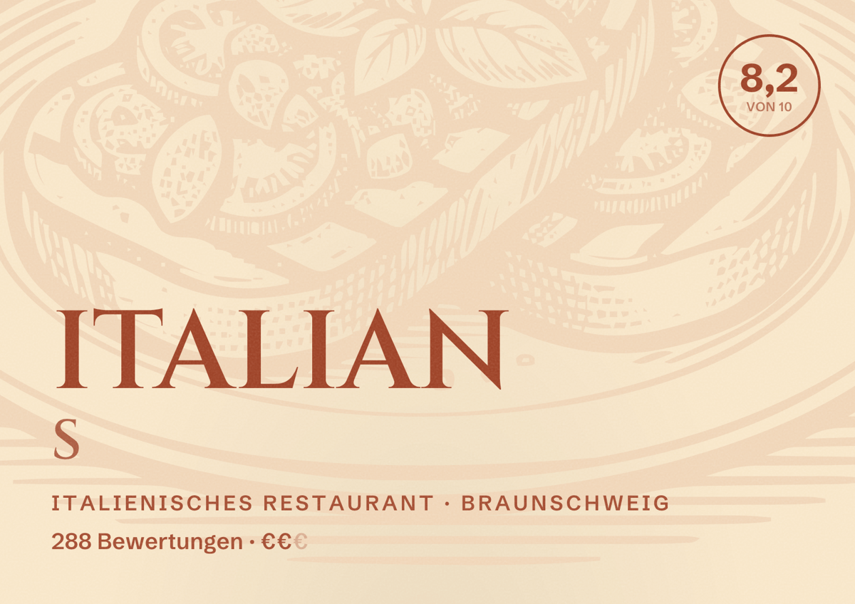 Illustriertes Poster von ITALIAN S, Italienisches Restaurant in Braunschweig: Gästebewertung 8,2 von 10 aus 288 Bewertungen