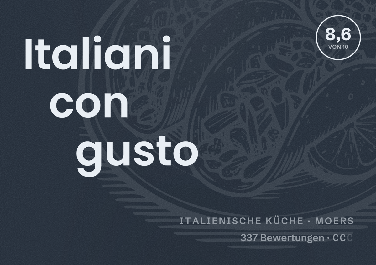 Illustriertes Poster von Italiani con gusto, Italienische Küche in Moers: Bewertung 8,6 von 10 aus 337 Bewertungen, Preisniveau €€