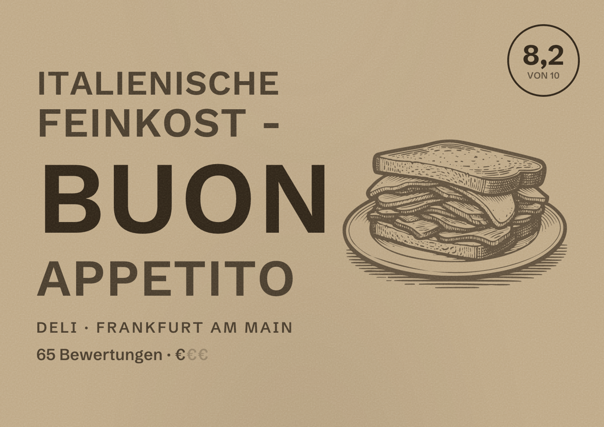 Illustriertes Poster von Italienische Feinkost - Buon Appetito, Deli in Frankfurt am Main: Bewertung 8,2 von 10 aus 65 Bewertungen, Preisniveau €