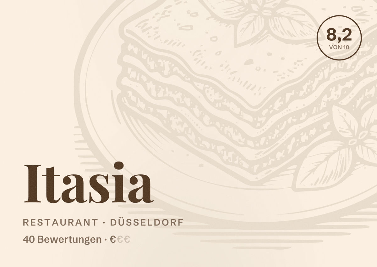 Illustriertes Poster von Itasia, Restaurant in Düsseldorf: Bewertung 8,2 von 10 aus 40 Bewertungen, Preisniveau €