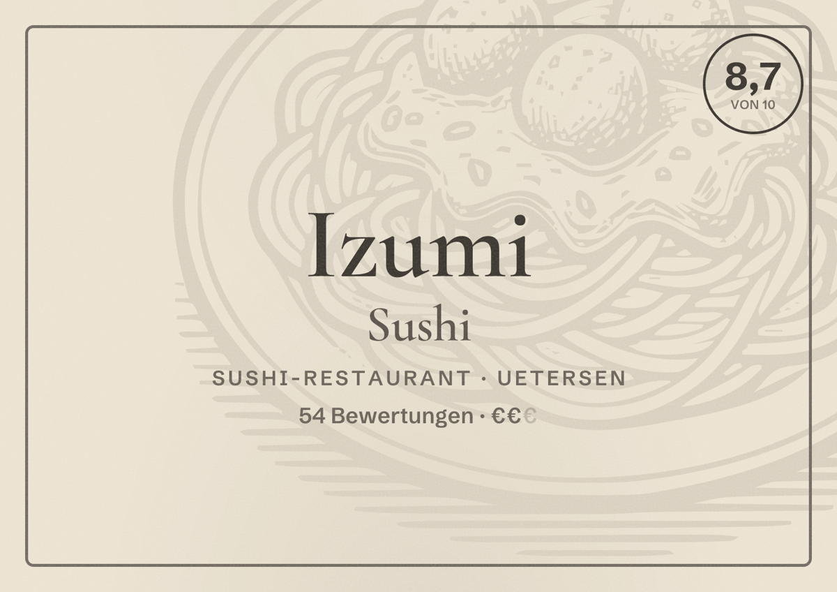Illustriertes Poster von Izumi Sushi, Sushi-Restaurant in Uetersen: Bewertung 8,7 von 10 aus 54 Bewertungen, Preisniveau €€
