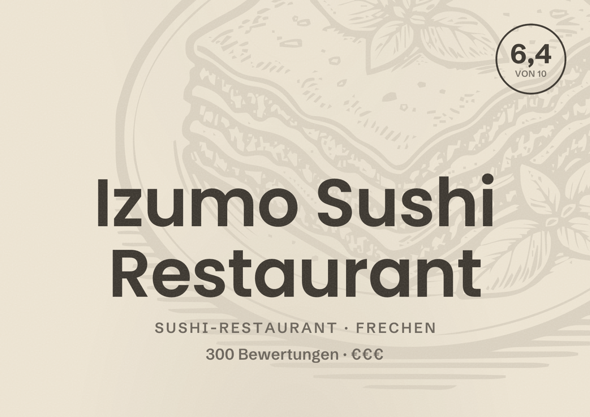 Illustriertes Poster von Izumo Sushi Restaurant, Sushi-Restaurant in Frechen: Bewertung 6,4 von 10 aus 300 Bewertungen, Preisniveau €€€