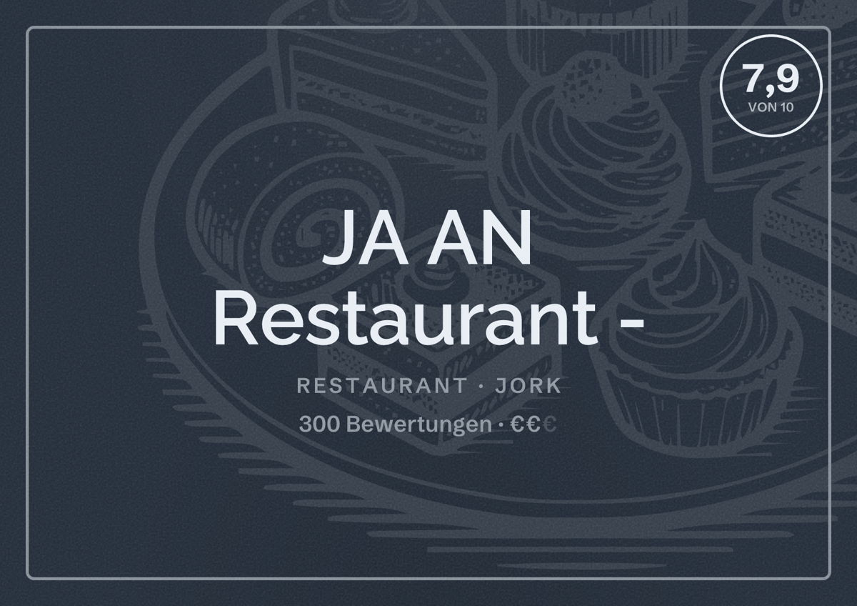 Illustriertes Poster von JA AN Restaurant -, Restaurant in Jork: Bewertung 7,9 von 10 aus 300 Bewertungen, Preisniveau €€