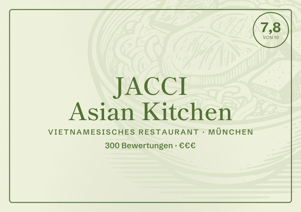 Illustriertes Poster von JACCI Asian Kitchen, Vietnamesisches Restaurant in München: Bewertung 7,8 von 10 aus 300 Bewertungen, Preisniveau €€€