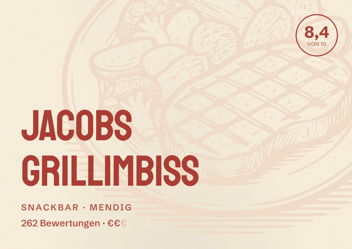 Illustriertes Poster von Jacobs Grillimbiss, Snackbar in Mendig: Bewertung 8,4 von 10 aus 262 Bewertungen, Preisniveau €€