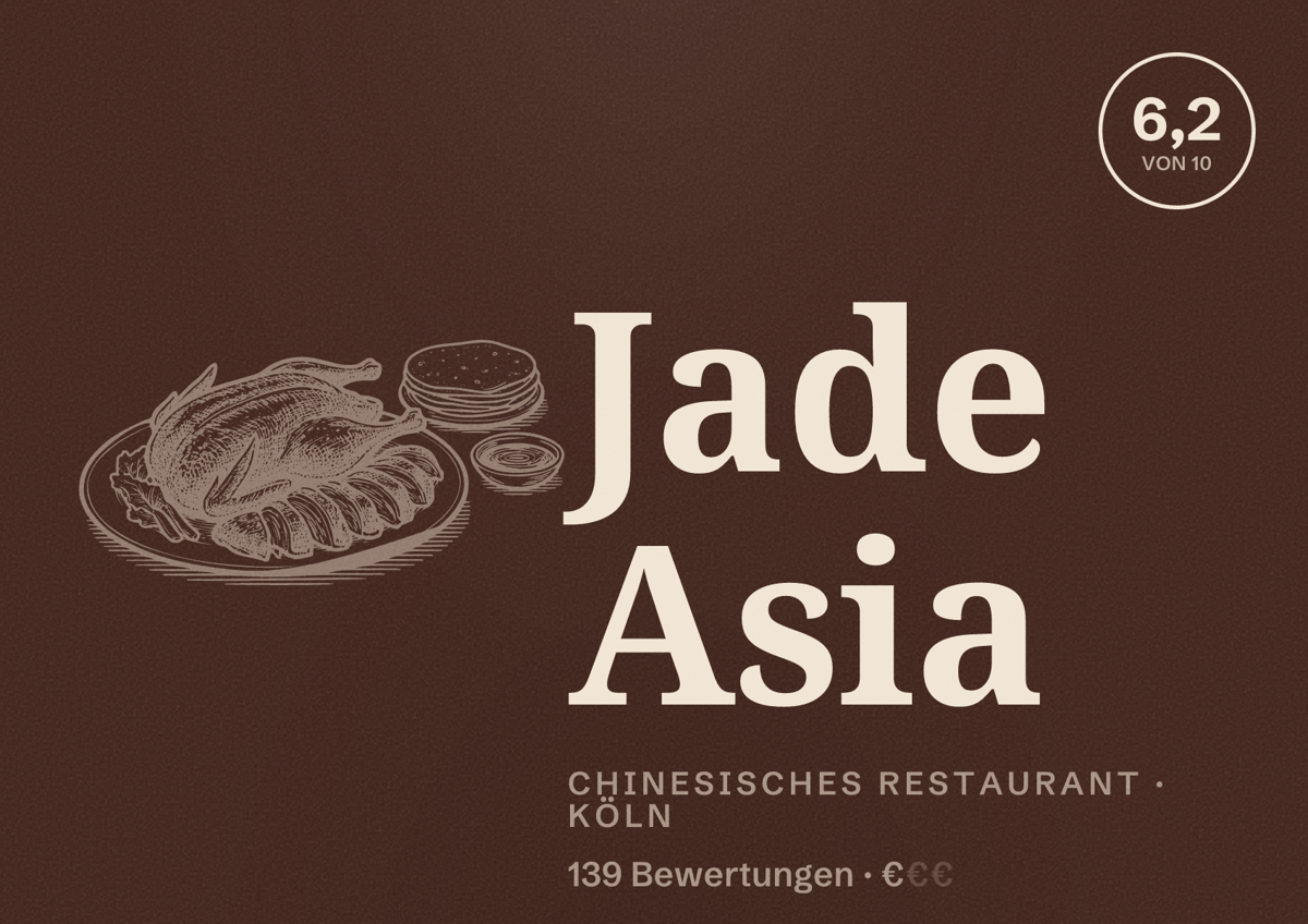 Illustriertes Poster von Jade Asia, Chinesisches Restaurant in Köln: Bewertung 6,2 von 10 aus 139 Bewertungen, Preisniveau €