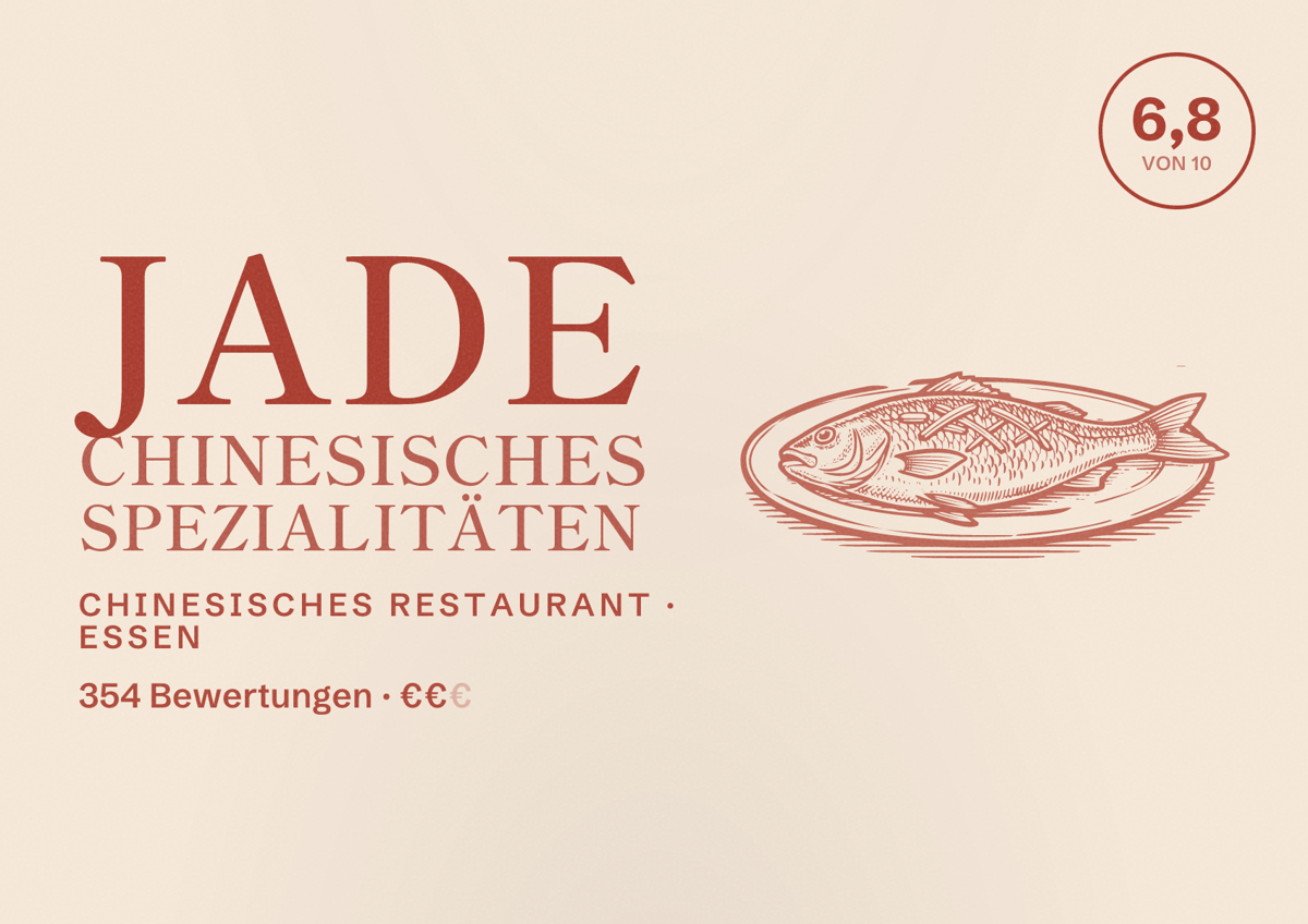 Illustriertes Poster von JADE Chinesisches Spezialitäten, Chinesisches Restaurant in Essen: Bewertung 6,8 von 10 aus 354 Bewertungen, Preisniveau €€