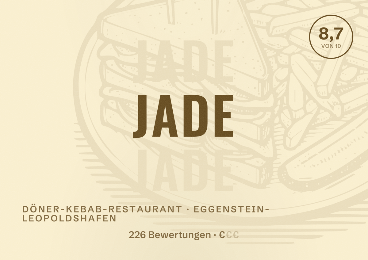 Illustriertes Poster von Jade, Döner-Kebab-Restaurant in Eggenstein-Leopoldshafen: Bewertung 8,7 von 10 aus 226 Bewertungen, Preisniveau €