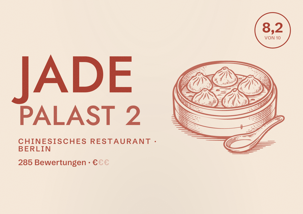 Illustriertes Poster von Jade Palast 2, Chinesisches Restaurant in Berlin: Bewertung 8,2 von 10 aus 285 Bewertungen, Preisniveau €