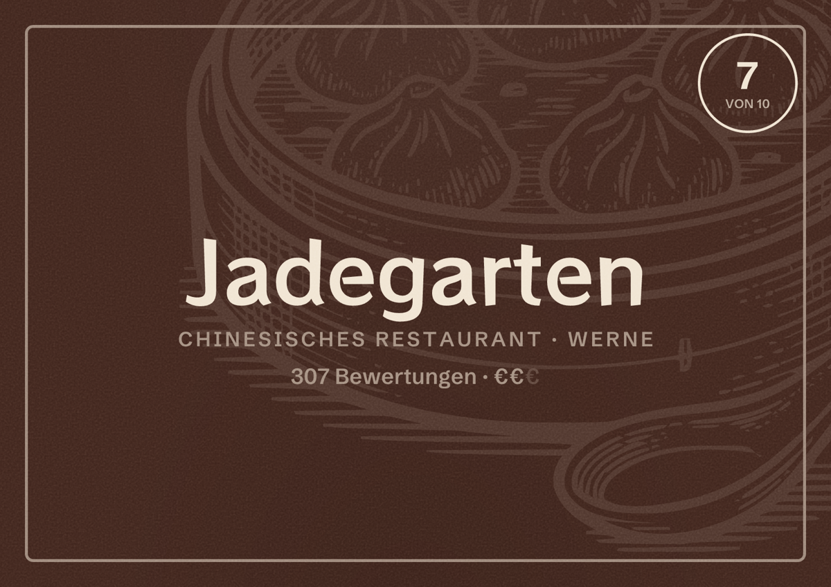 Illustriertes Poster von Jadegarten, Chinesisches Restaurant in Werne: Bewertung 7 von 10 aus 307 Bewertungen, Preisniveau €€