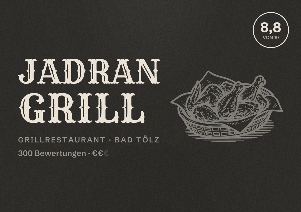 Illustriertes Poster von Jadran Grill, Grillrestaurant in Bad Tölz: Bewertung 8,8 von 10 aus 300 Bewertungen, Preisniveau €€