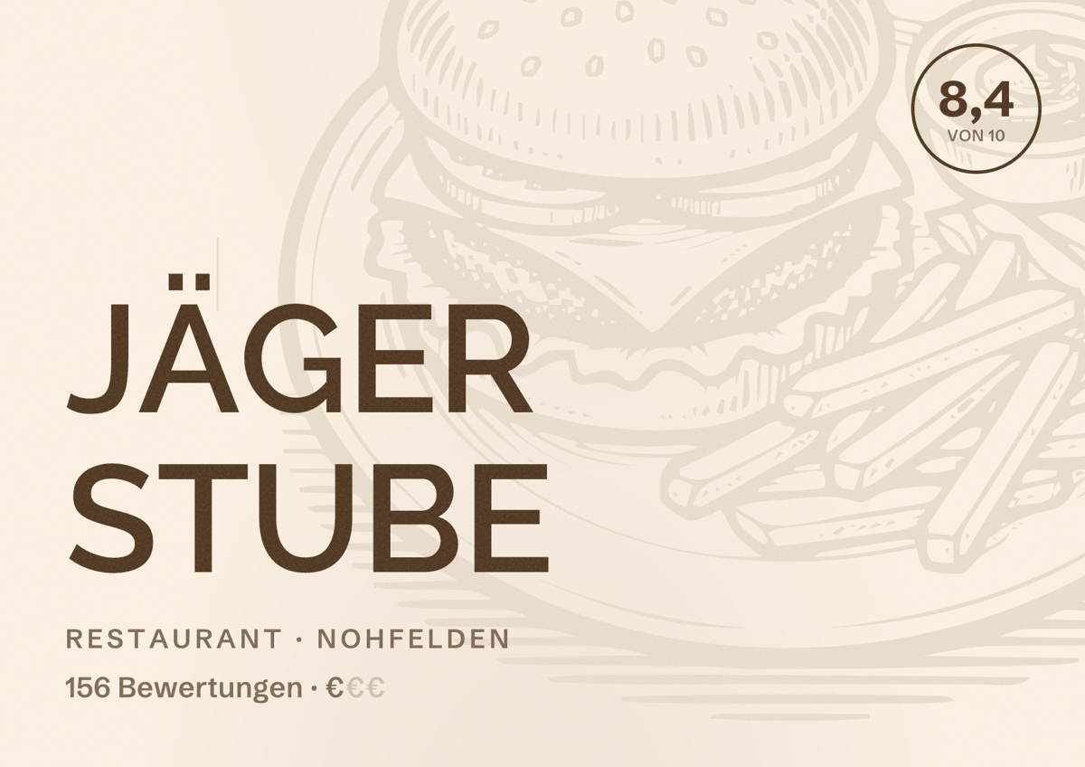 Illustriertes Poster von JÄGER STUBE, Restaurant in Nohfelden: Bewertung 8,4 von 10 aus 156 Bewertungen, Preisniveau €