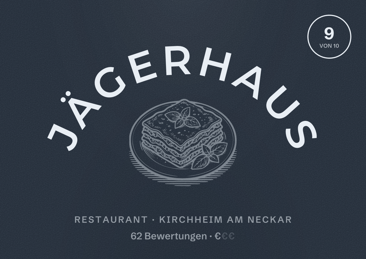 Illustriertes Poster von Jägerhaus, Restaurant in Kirchheim am Neckar: Bewertung 9 von 10 aus 62 Bewertungen, Preisniveau €