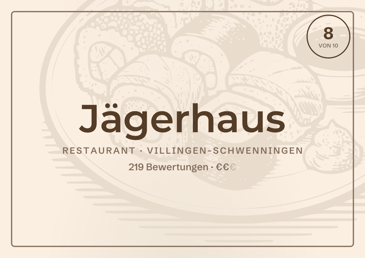 Illustriertes Poster von Jägerhaus, Restaurant in Villingen-Schwenningen: Bewertung 8 von 10 aus 219 Bewertungen, Preisniveau €€