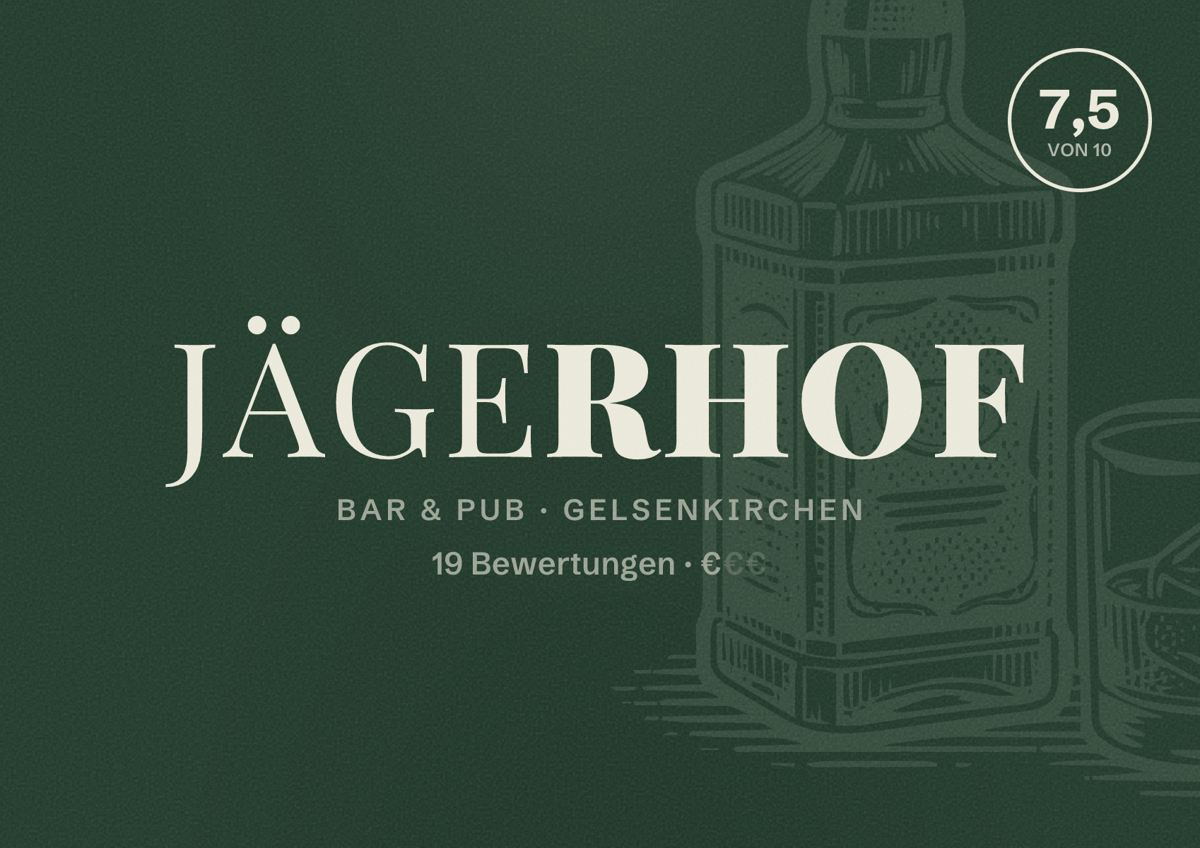 Illustriertes Poster von Jägerhof, Bar & Pub in Gelsenkirchen: Bewertung 7,5 von 10 aus 19 Bewertungen, Preisniveau €