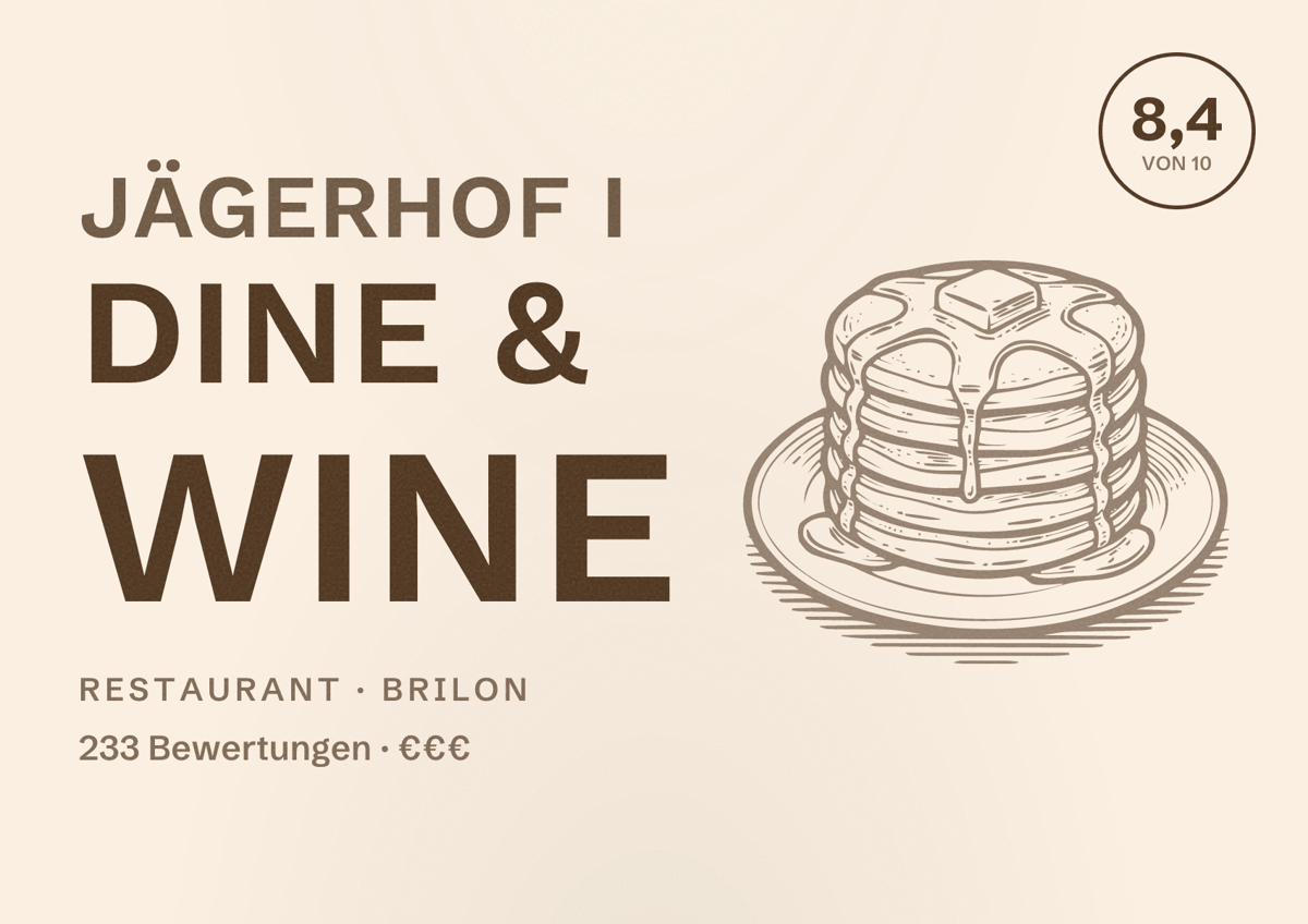 Illustriertes Poster von Jägerhof I Dine & Wine, Restaurant in Brilon: Bewertung 8,4 von 10 aus 233 Bewertungen, Preisniveau €€€