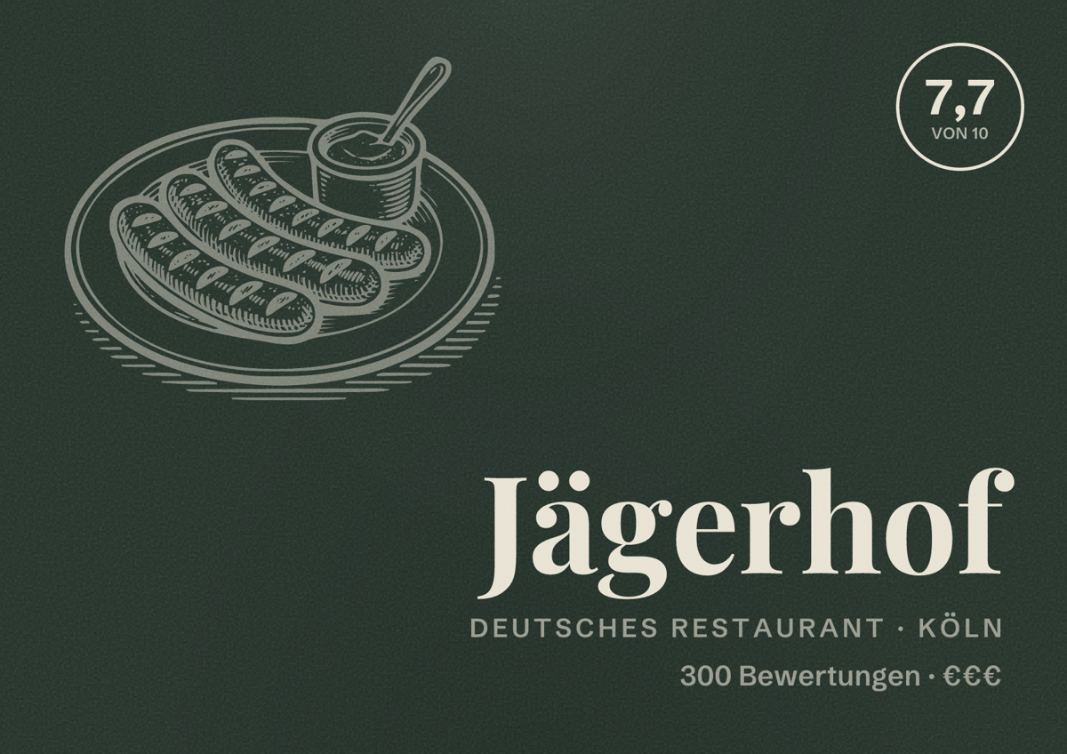 Illustriertes Poster von Jägerhof, Deutsches Restaurant in Köln: Bewertung 7,7 von 10 aus 300 Bewertungen, Preisniveau €€€