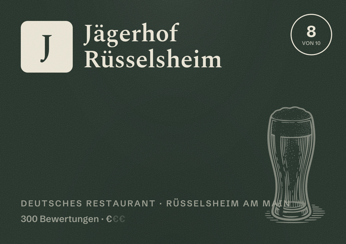 Illustriertes Poster von Jägerhof Rüsselsheim, Deutsches Restaurant in Rüsselsheim am Main: Bewertung 8 von 10 aus 300 Bewertungen, Preisniveau €