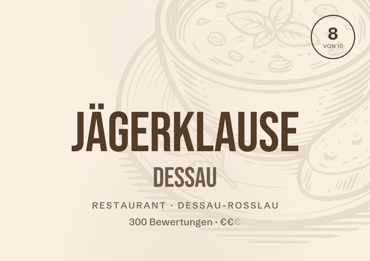 Illustriertes Poster von Jägerklause Dessau, Restaurant in Dessau-Roßlau: Bewertung 8 von 10 aus 300 Bewertungen, Preisniveau €€