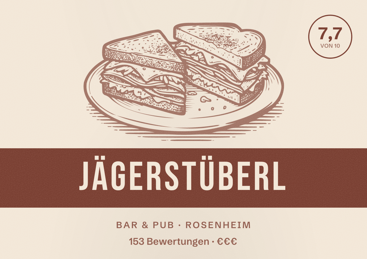 Illustriertes Poster von Jägerstüberl, Bar & Pub in Rosenheim: Bewertung 7,7 von 10 aus 153 Bewertungen, Preisniveau €€€