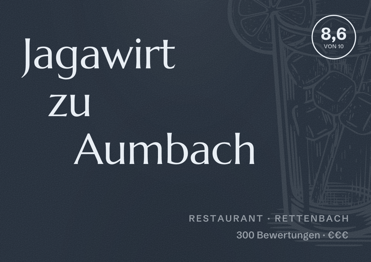Illustriertes Poster von Jagawirt zu Aumbach, Restaurant in Rettenbach: Bewertung 8,6 von 10 aus 300 Bewertungen, Preisniveau €€€