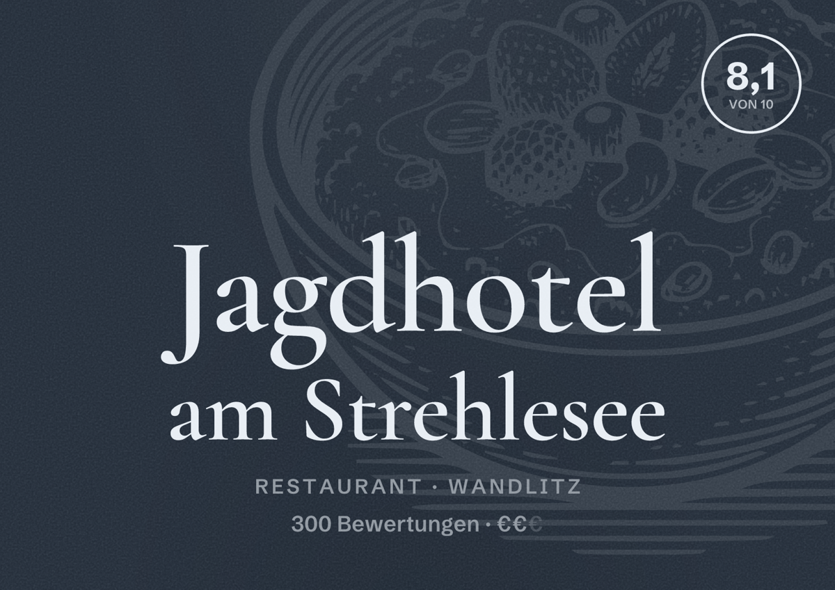 Illustriertes Poster von Jagdhotel am Strehlesee, Restaurant in Wandlitz: Bewertung 8,1 von 10 aus 300 Bewertungen, Preisniveau €€