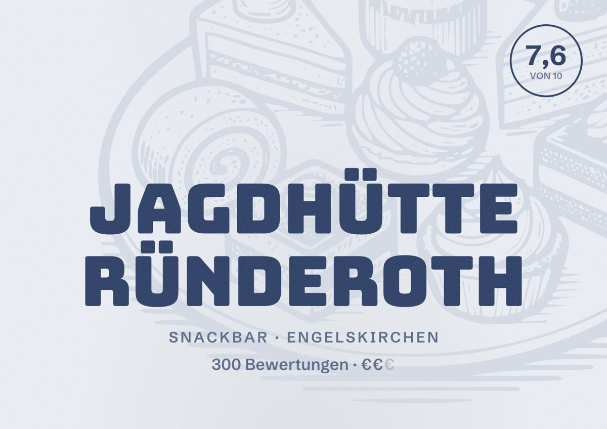Illustriertes Poster von Jagdhütte Ründeroth, Snackbar in Engelskirchen: Bewertung 7,6 von 10 aus 300 Bewertungen, Preisniveau €€