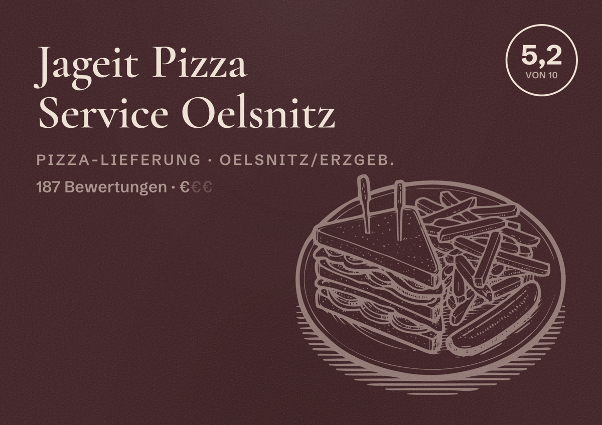 Illustriertes Poster von Jageit Pizza Service Oelsnitz, Pizza-Lieferung in Oelsnitz/Erzgeb.: Bewertung 5,2 von 10 aus 187 Bewertungen, Preisniveau €