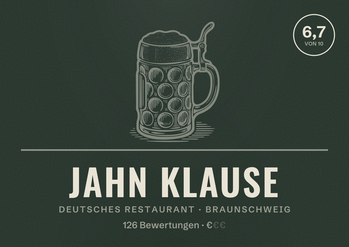 Illustriertes Poster von Jahn Klause, Deutsches Restaurant in Braunschweig: Bewertung 6,7 von 10 aus 126 Bewertungen, Preisniveau €