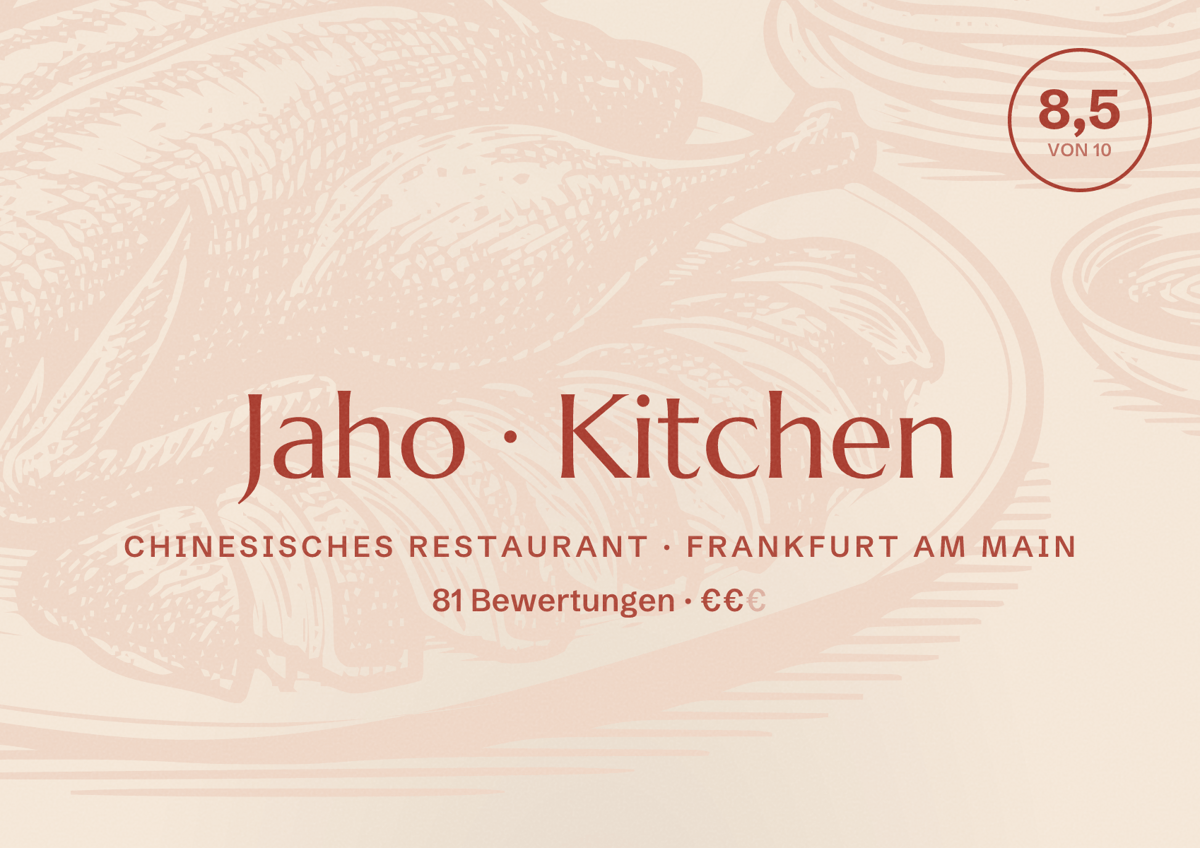 Illustriertes Poster von Jaho Kitchen, Chinesisches Restaurant in Frankfurt am Main: Bewertung 8,5 von 10 aus 81 Bewertungen, Preisniveau €€