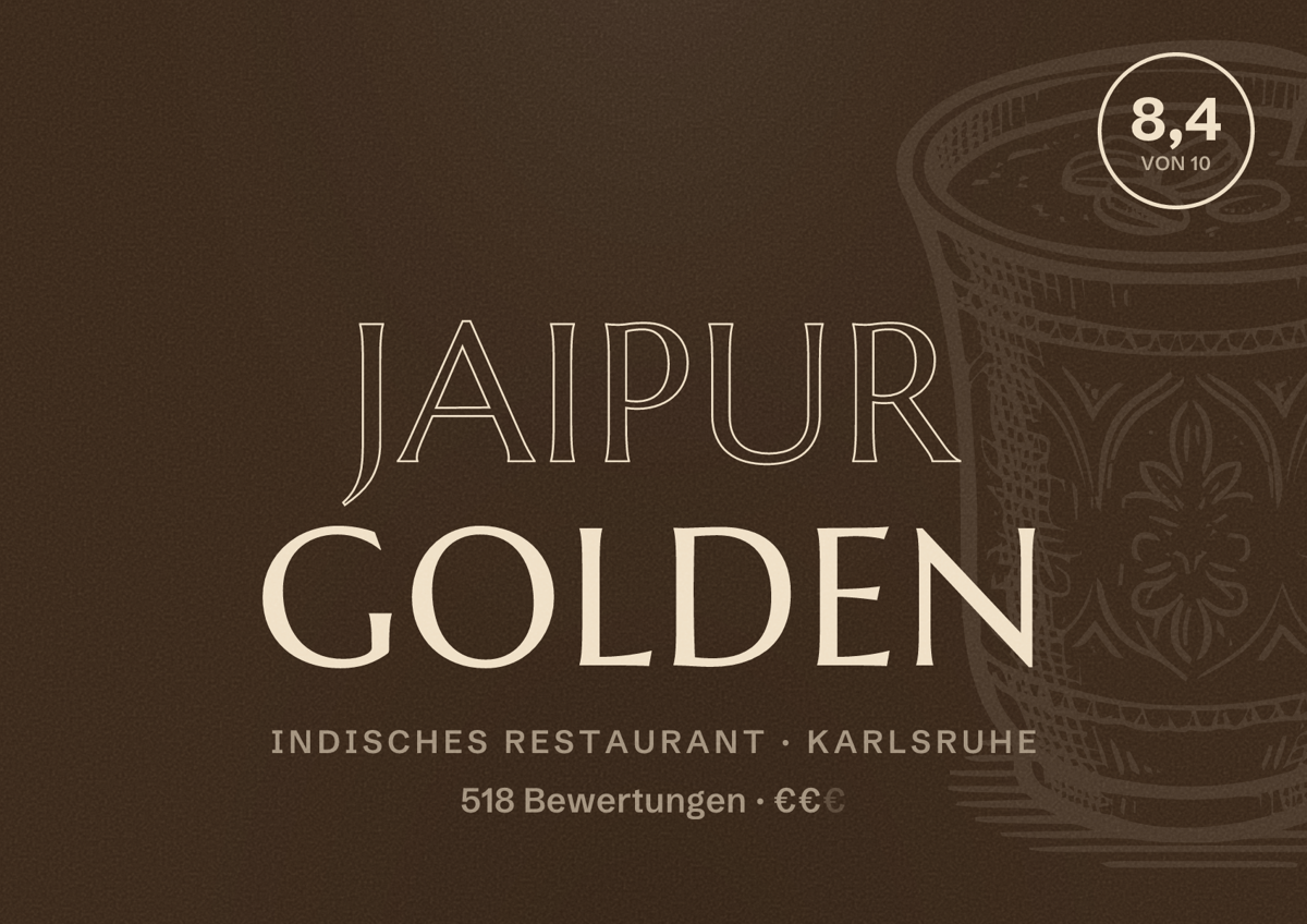 Illustriertes Poster von Jaipur Golden, Indisches Restaurant in Karlsruhe: Bewertung 8,4 von 10 aus 518 Bewertungen, Preisniveau €€