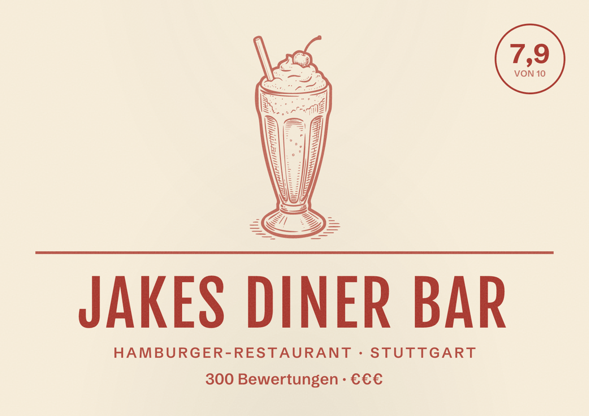 Illustriertes Poster von Jakes Diner Bar, Hamburger-Restaurant in Stuttgart: Bewertung 7,9 von 10 aus 300 Bewertungen, Preisniveau €€€