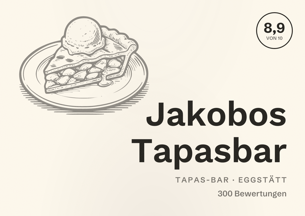 Illustriertes Poster von Jakobos Tapasbar, Tapas-Bar in Eggstätt: Bewertung 8,9 von 10 aus 300 Bewertungen